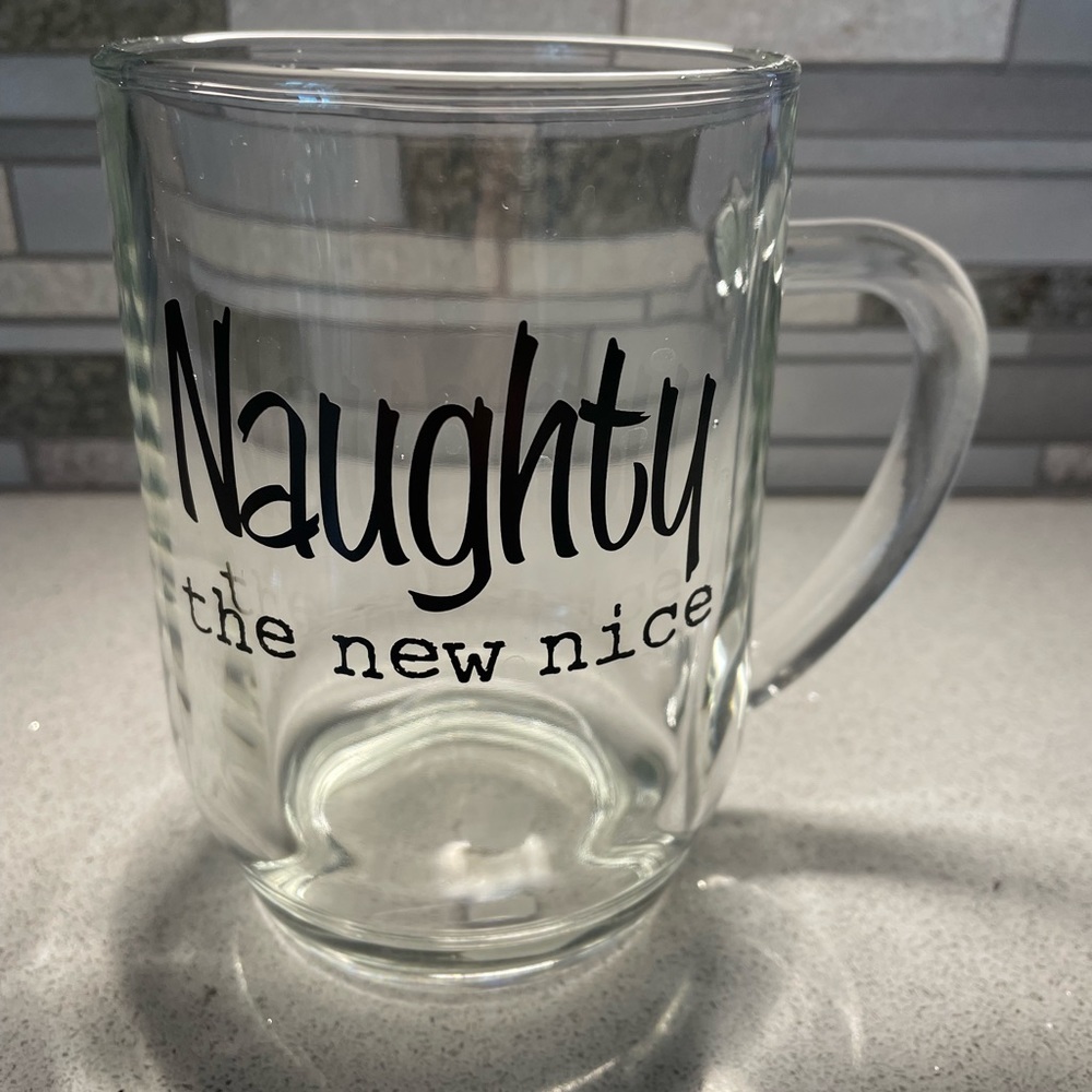 Glass mug, 16oz, NWOT, “Naughty is the new nice”